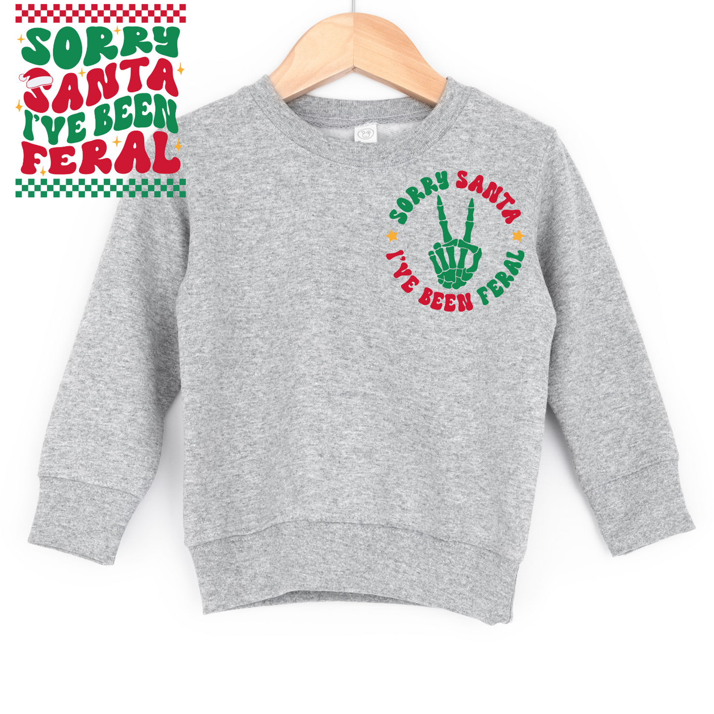 Sorry Santa Ive Been Feral