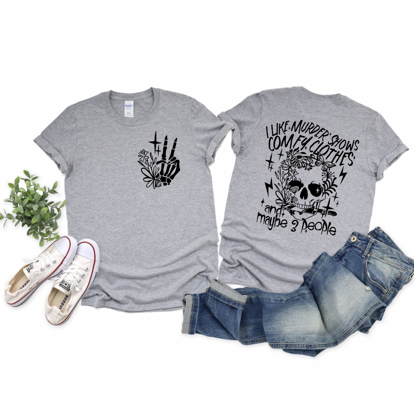 I Like Murder Shows Comfy Clothes Tee
