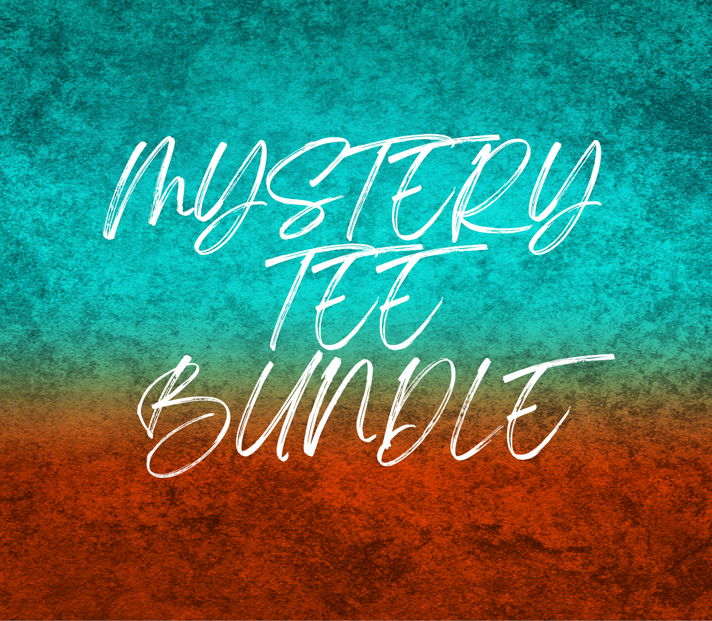 Mystery Tee Bundle 2 For $25