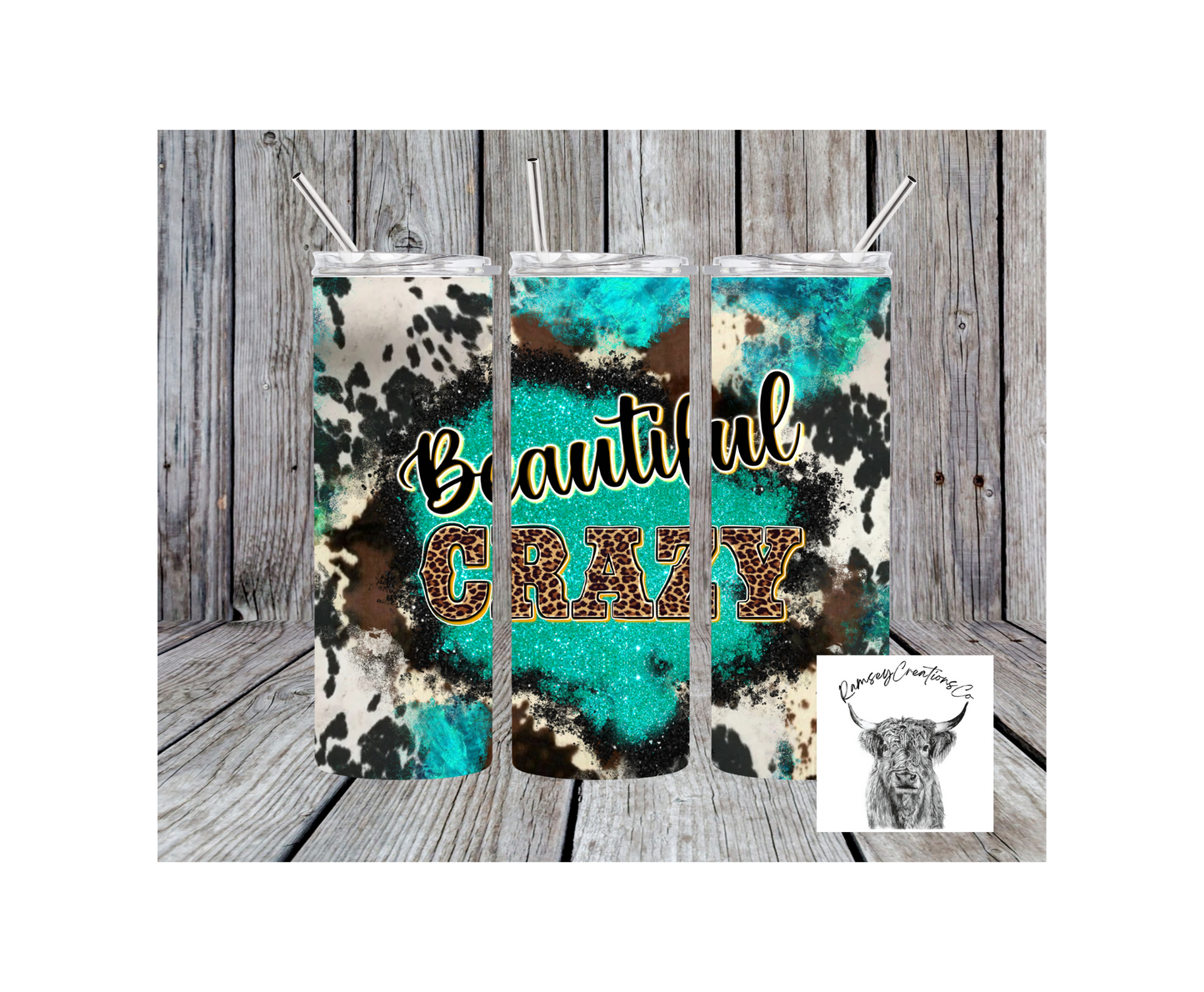 Beautiful Crazy Tumbler