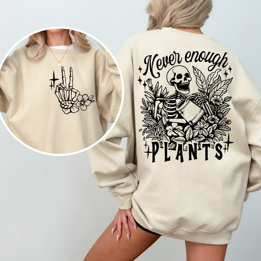 Never Enough Plants