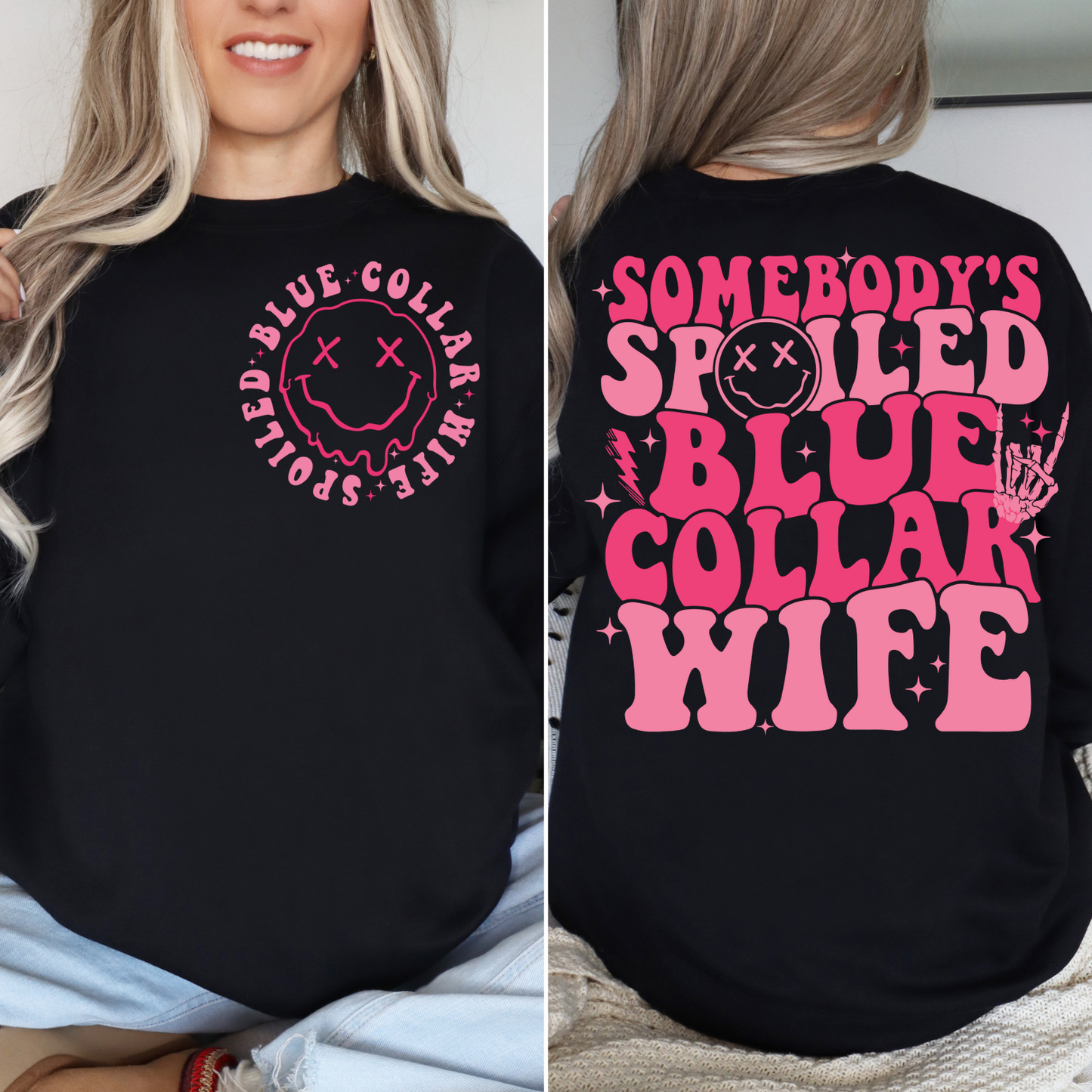 Spoiled Blue Collar Wife