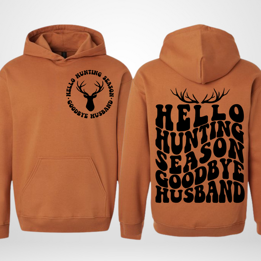 Hello Hunting Season Goodbye Husband