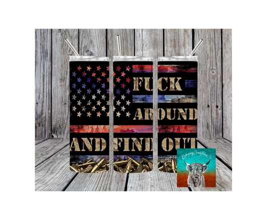 F Around & Find Out Tumbler