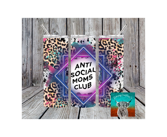 Anti Social Moms Club Tumbler