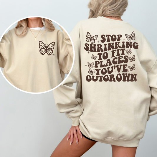 Stop Shrinking Crewneck
