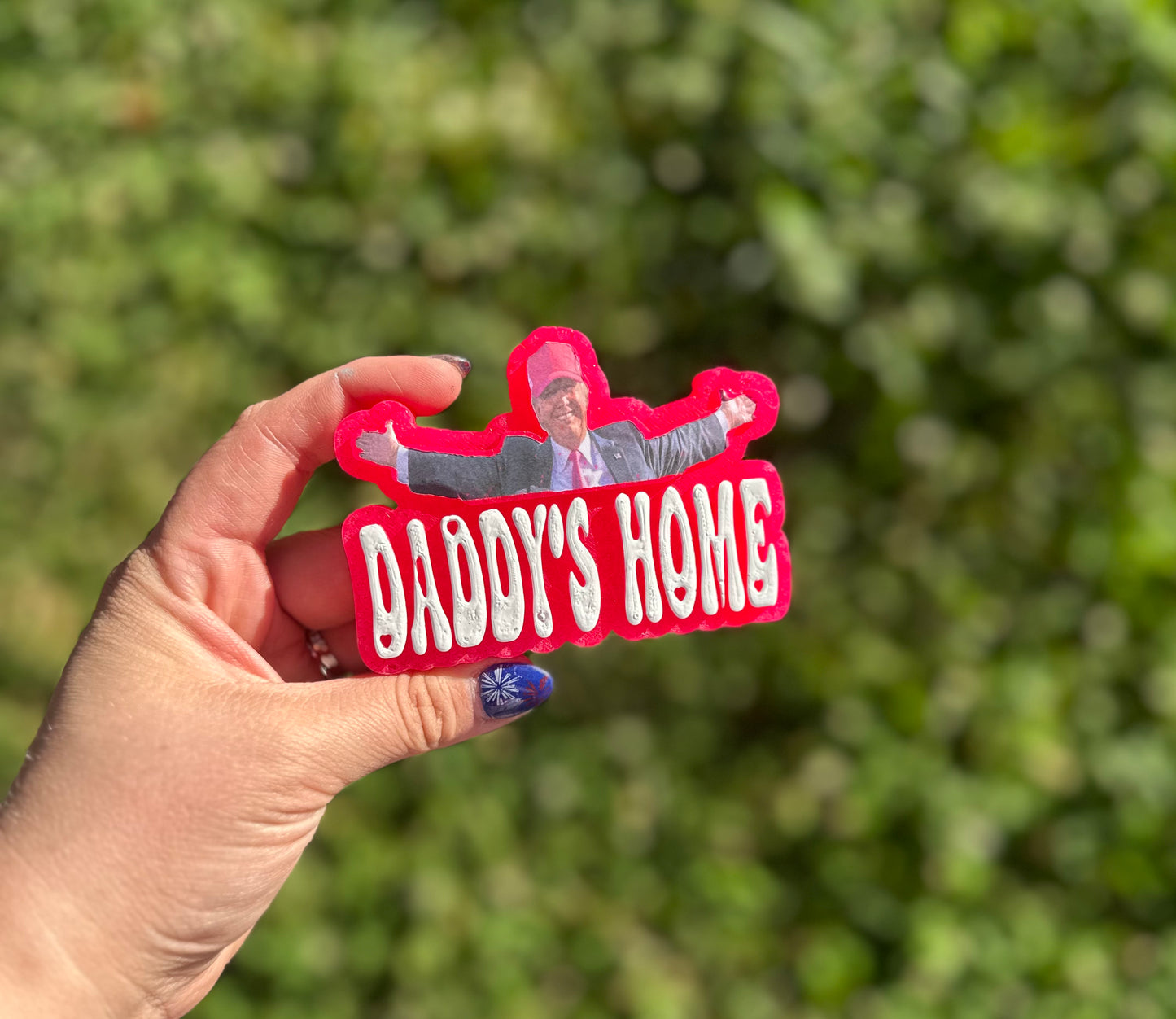 Daddy's Home Freshie